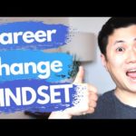 Career Change Mindset Advice for Early- to Mid-Career | 6 Tips to Overcome Anxiety